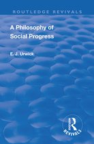 Routledge Revivals- Revival: A Philosophy of Social Progress (1920)