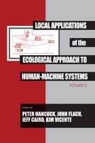 Resources for Ecological Psychology Series- Local Applications of the Ecological Approach To Human-Machine Systems