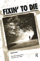 Death, Value and Meaning Series- Fixin' to Die