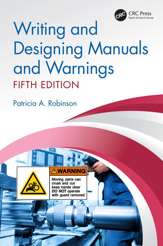 Writing and Designing Manuals and Warnings, Fifth Edition - cover