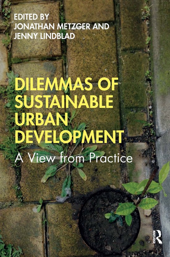 Boek met de titel "Dilemmas of Sustainable Urban Development" in gele letters, geredigeerd door Jonathan Metzger en Jenny Lindblad.