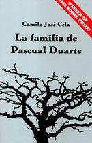 La familia de Pascual Duarte / The Family of Pascual Duarte