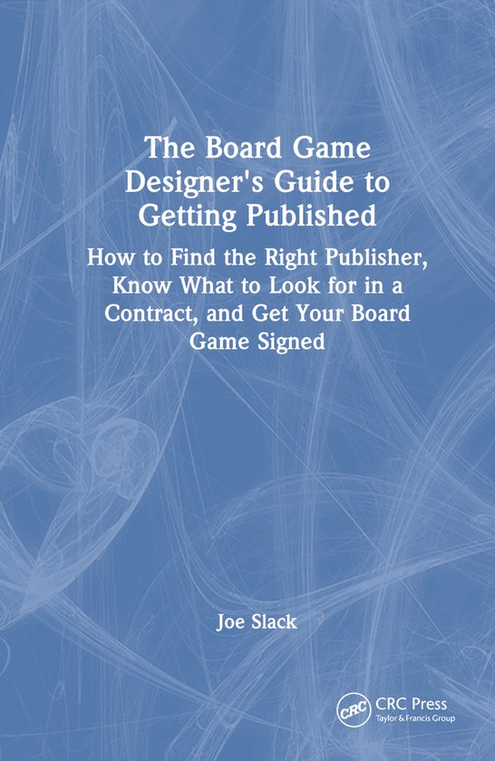 The Board Game Designer's Guide to Getting Published - cover