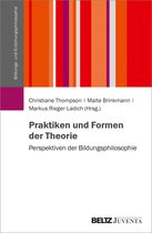 Schriftenreihe der DGfE-Kommission Bildungs- und Erziehungsphilosophie - Praktiken und Formen der Theorie
