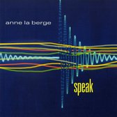 Anne La Berge - Speak (CD)