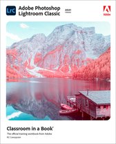 Classroom in a Book- Adobe Photoshop Lightroom Classic Classroom in a Book (2021 release)