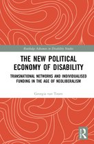 Routledge Advances in Disability Studies-The New Political Economy of Disability