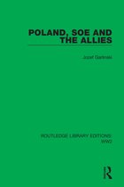 Routledge Library Editions: WW2- Poland, SOE and the Allies