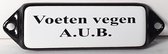 Emaille deurbordje wandbord Voeten Vegen - 10 x 3 cm model oor