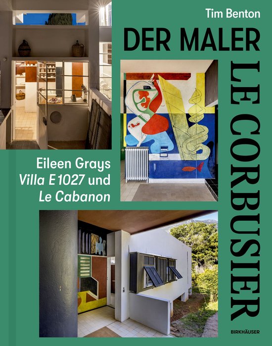 Le Corbusier – Der Maler