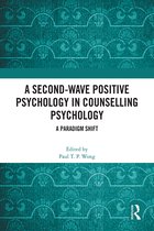 A Second-Wave Positive Psychology in Counselling Psychology