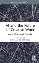 Algorithms and Society- AI and the Future of Creative Work