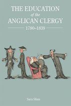 Education of the Anglican Clergy, 1780-1839