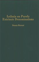Rochester Studies in Philosophy- Leibniz on Purely Extrinsic Denominations