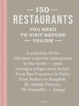 150 Series- 150 Restaurants You Need to Visit Before You Die