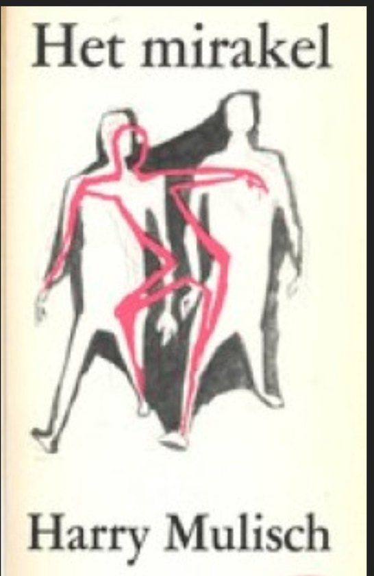Boekcover met de titel 'Het mirakel' en 'Harry Mulisch'. Twee gestileerde figuren, één met een rode lijn.