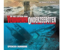 Op Het Spoor Van Verdwenen Onderzeeboten