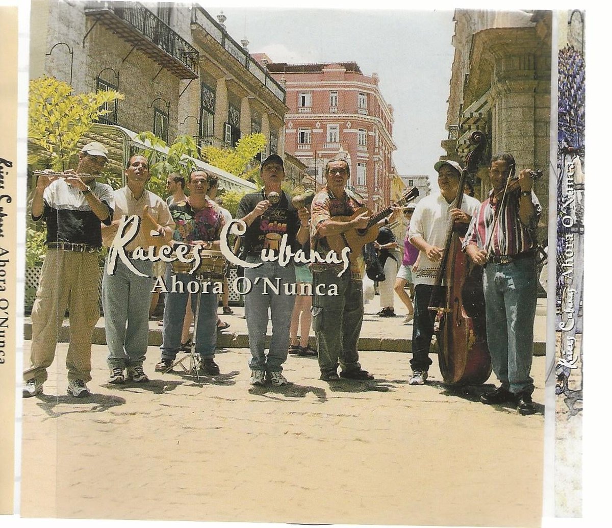 AHORA O' NUNCA - RAICES CUBANAS
