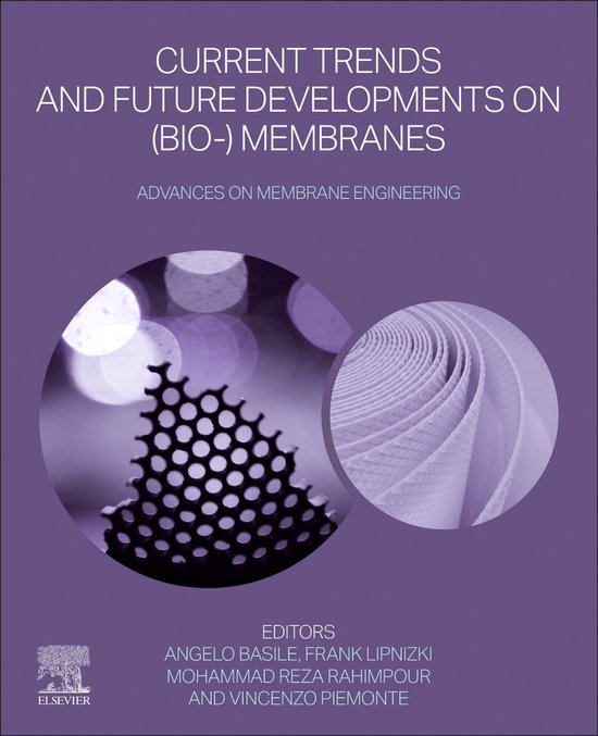Current Trends and Future Developments on (Bio-) Membranes (ebook ...