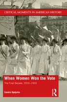 Critical Moments in American History- When Women Won The Vote