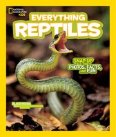 National Geographic Kids Everything- National Geographic Kids Everything Reptiles