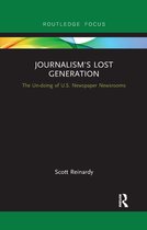 Journalism’s Lost Generation