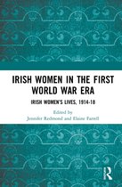 Irish Women in the First World War Era