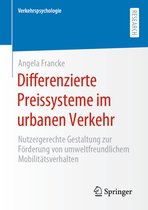 Verkehrspsychologie- Differenzierte Preissysteme im urbanen Verkehr
