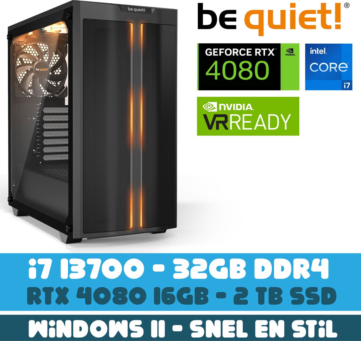 BM be quiet! Game PC - i7 13700 - RTX 4080 - 2TB M2.0 SSD - 32 GB DDR4 - Waterkoeler