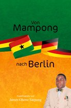 Von Mampong nach Berlin
