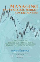 Managing in the Global Market Uncertainty
