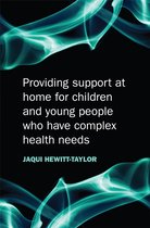 Providing Support At Home For Children And Young People Who