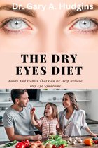 Clear Eyes: Overcoming Dry Eye syndrome" - The Dry Eyes Diet