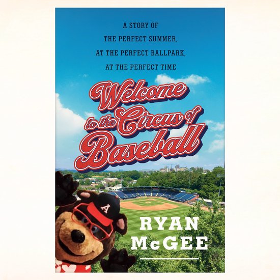 Welcome to the Circus of Baseball - cover