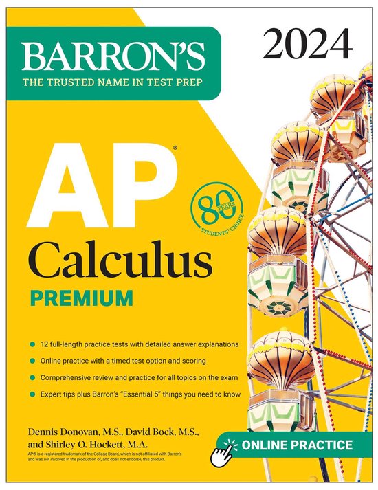 Barron's AP Prep AP Calculus Premium, 2024 12 Practice Tests