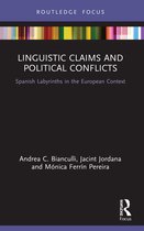 Routledge Advances in European Politics- Linguistic Claims and Political Conflicts