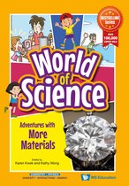 World of Science - Adventures with More Materials