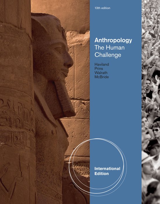 Boek 'Anthropology The Human Challenge', 13e editie. Een oude Egyptische buste van steen aan de linkerkant, de tekst 'International Edition' onderaan.
