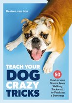 Teach Your Dog Crazy Tricks
