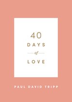 40 Days Devotionals- 40 Days of Love