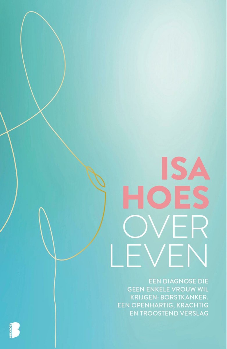 Bij naam Top Rubber Over leven, Isa Hoes | 9789022595114 | Boeken | bol.com