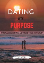 DATING WITH PURPOSE