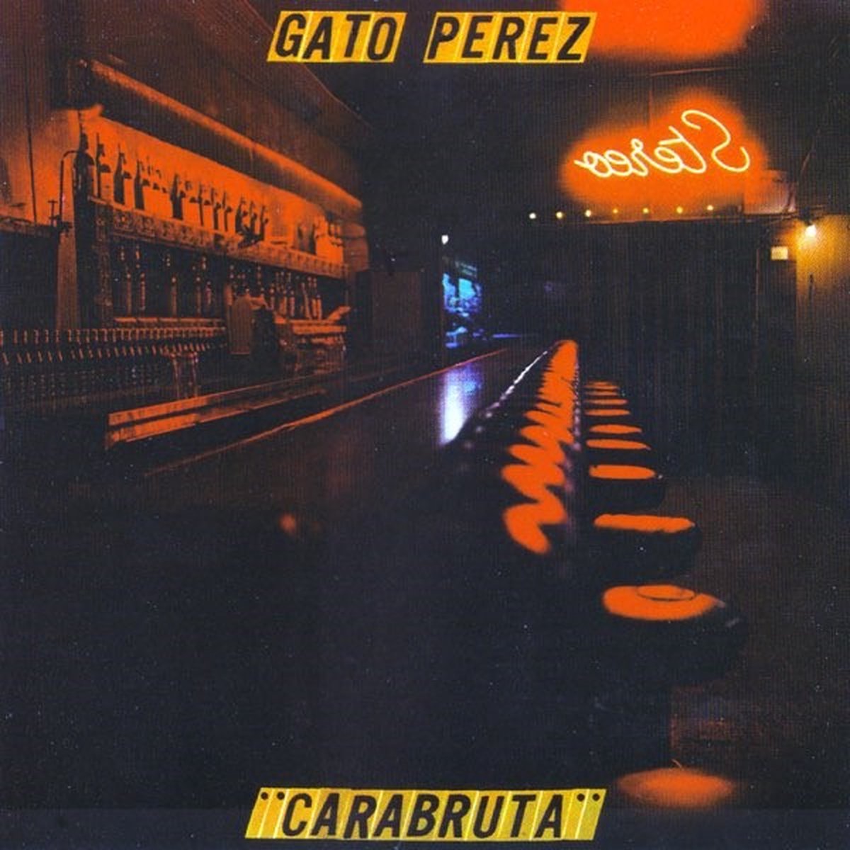 Gato Pérez - Carabruta (LP)