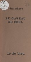 Le gâteau de miel