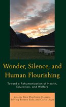 Philosophical Practice - Wonder, Silence, and Human Flourishing