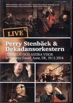Perry Stenback & Dekadansorkestern - Cornelis Och Andra Visor - Live (DVD)