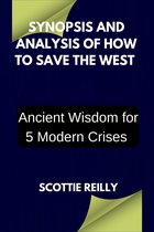 Synopsis and Analysis of How to Save the West