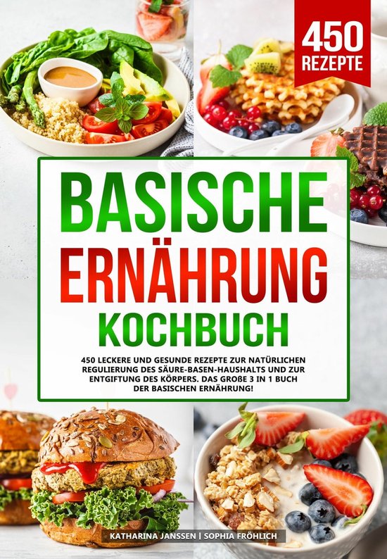 Basische Ernhrung Kochbuch (ebook), Katharina Janssen | 9783949355790