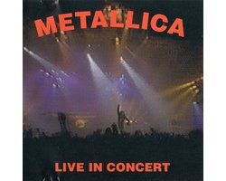 Metallica - Live in concert - CD
