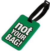 bagagelabel Not your bag! groen